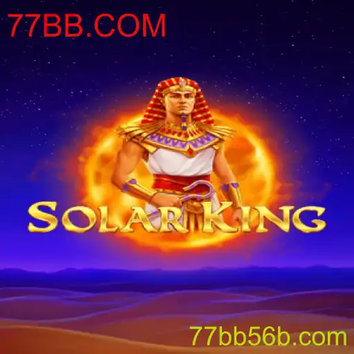 Explorando SolarKing: Um Novo Universo de Jogo no 77BB.COM